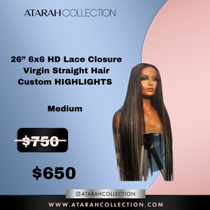 Ready to Slay Crown 26" 6x6 HD Lace Closure Virgin Straight Hair Custom Coloured