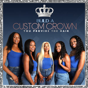 Create A Custom Crown (BYOH)